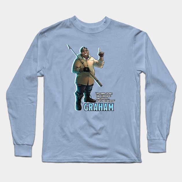 Graham Quote Long Sleeve T-Shirt by How We Roll Podcast